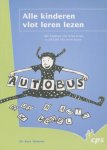 Vernooy, Kees - Alle kinderen vlot leren lezen. Alle kinderen vlot leren lezen, is elk kind vlot leren lezen!
