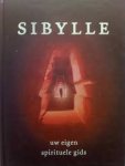 Boer, Lia de - Sibylle. Uw eigen spirituele gids