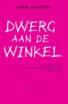Anita Augustin - Dwerg aan de winkel