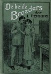L. Penning - Penning, L.-De beide broeders