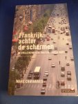 Chavannes, Marc - Frankrijk achter de schermen. De stille revolutie van een trotse natie.