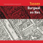 M. Carasso-Kok, C. van Lakerveld - Tussen Burgwal en Nes