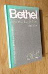 Bouter H. jr. - BETHEL HUIS VAN JAKOBS GOD - Reiservaringen van Jakob op weg naar Bethel/ druk 1