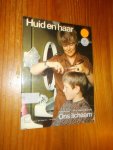 VOS, T. DE, - Huid en haar. Serie Methode voor menskunde. Ons lichaam.