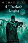 Michael Jecks 39083 - A Moorland Hanging