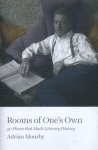 Adrian Mourby - Rooms of One's Own 50 Places That Made Literary History