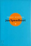 Tommy Wieringa 11069 - Joe Speedboot