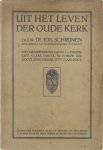 Jos Schrijnen O v d Hagen H Vroom Willem Petrus Joseph Pompe - Uit het leven der Oude Kerk