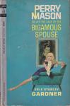 Gardner, Erle Stanley - The Case of the Bigamous Spouse