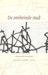 Swaan, Abram de; Henk Hofland & Bram Peper - De omheinde stad. Essays over veiligheid