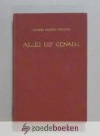 Spurgeon, C.H. - Alles uit genade --- Een ernstig woord tot hen die de zaligheid zoeken te verkrijgen door de Heere Jezus Christus