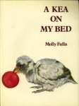 FALLA, MOLLY - A kea on my bed