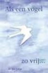 Lange, Jan - Als een vogel zo vrij...