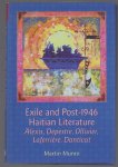 Martin Munro - Exile and post-1946 Haitian literature