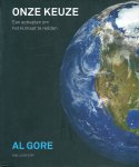 Gore, Al - Onze keuze : een actieplan om het klimaat te redden