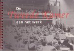 auteur niet vermeld - De Tweede Kamer aan het werk [incl. brochure De Tweede kamer. Hoe of wat?]