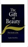 Stephen David Ross - The Gift of Beauty