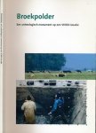 Offenberg, Gertrudis A.M - Broekpolder: Een archeologisch monument op een VINEX-locatie
