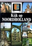 J.J.Schilstra/Tom Bouws - Kijk op Noord-Holland