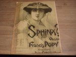 Popy; Francis - Sphinx? - valse; piano & Violon / Muziek van	Francis Popy; Tekst van	Pierre Chapelle
