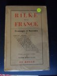 Rilke, Rainer Maria - Rilke et la France. Textes et poèmes inédits de Rainer Maria Rilke