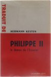 Kesten Hermann - Traduit de Philippe II, le démon de l'Escurial