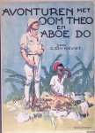 Kieviet, C. Joh. - Avonturen met oom Theo en Aboe Do