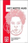 TIMMERMANS, Felix; Job Deckers - witte huis  :        33e  Jaarboek 2005 van het Felix Timmermans-genootschap
