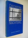 Carlo Gebler - Dagwerk nachtspel / druk 1