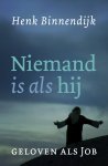 Henk Binnendijk - Niemand is als hij
