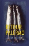 Philip Snijder - Retour Palermo