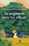 Gabriel García Márquez - (1) In Augustus Zien We Elkaar
