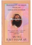 Sri Sri Ravi Shankar - Kennis uit de bron voor de oprechte zoeker (deel 2) Sri Sri Ravi Shankar - Kennis uit de bron voor de oprechte zoeker (deel 2)