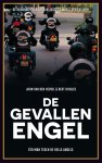 John van den Heuvel 232997, Bert Huisjes 76104 - De gevallen engel één man tegen de Hells Angels