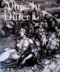 Dürer, Albrecht & Sophie de Bussierre - Albrecht Dürer: ouvre gravé: les musées de la ville de Paris: Musée du Petit Palais, 4 avril-21 juillet 1996