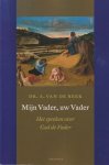 Beek, A. Van De - Mijn Vader, uw Vader. Het spreken over God de Vader