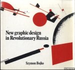 Bojko, Szymon - New graphic design in Revolutionary Russia Raoul Hausmann. Retrospektive