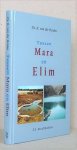 Heiden, Ds.B. van der - Tussen Mara en Elim