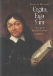Watson, Richard - Cogito, Ergo Sum: The Life of Rene Descartes