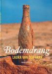 Haar, Laura van der - Bodemdrang