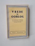 red. - Vrede en oorlog. De buitenlandsche politiek der vereenigde staten van amerika in de jaren 1931-1941.