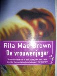 Brown, Rita Mae - De vrouwenjager
