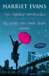 Harriet Evans - Hopeloze romantikus en De liefde van haar leven