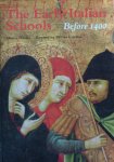 Davies, Martin   Gordon, Dillian - The Early Italian Schools  Before 1400