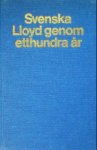 Rinman, T - Svenska Lloyd genom atthundra ar