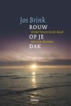 Jos Brink, Onbekend - Rouw op je dak