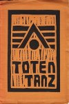 HOLTORF, Hans - Totentanz. Nach den Lübecker Drucken von 1463 und 1520 übertragen und eingerichtet.