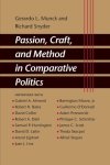 Munck, Gerardo L. (Associate Professsor, Snyder, Richard (Associate Professor of Political Science - Passion, Craft, and Method in Comparative Politics Munck, Gerardo L. (Associate Professsor, Snyder, Richard (Associate Professor of Political Science - Passion, Craft, and Method in Comparative Politics
