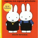 Dick Bruna - opoa en opoe pluisie op se Mokums