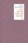 Marc Reugebrink - Het geluk van de kunst